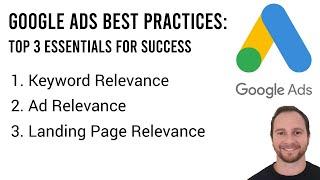 Google Ads Best Practices: Top 3 Essentials for Success