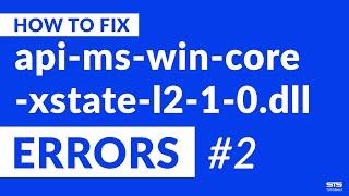 api-ms-win-core-xstate-l2-1-0.dll Missing Error on Windows | 2020 | Fix #2