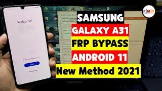 Samsung A31 FRP Bypass Android 11 Free Method 2021 All Samsung Google Account Remove 100% Done