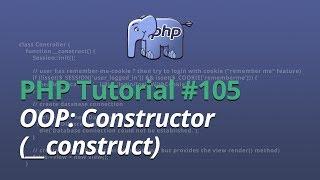 PHP Tutorial - #105 - OOP: Constructor (__construct)