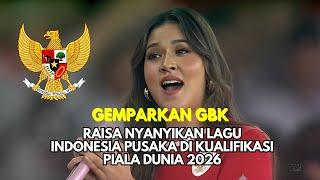 Penyanyi Raisa Gemparkan Gbk di Laga Timnas Indonesia vs Australia di Kualifikasi Piala Dunia 2026