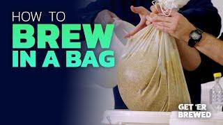 How to Brew in a Bag Easily - BIAB Guide