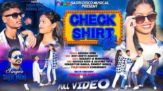 Check Shirt Tor Khula Shirt Gori // New Nagpuri Song 2024 // Singer Sujit Minj Full Video 1080p HD