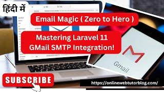 Laravel 11 How To Send Emails with GMail SMTP || Mastering Email Sending with Gmail SMTP