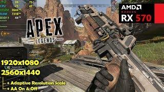 RX 570 | Apex Legends - 1080p & 1440p High Settings!  Adaptive resolution tested