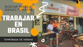 TRABAJAR EN BRASIL  SIENDO  TURISTA ARGENTINO  TEMPORADA EN LA PLAYA 