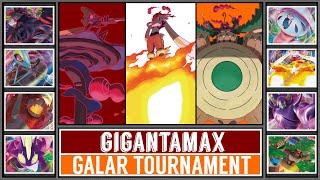 Galar Gigantamax Pokémon Tournament [Pokémon Sword & Shield]