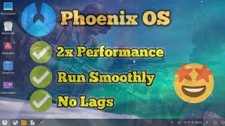 Increase PhoenixOS Gaming Speed & Preformance | Reduce Lag | 2020