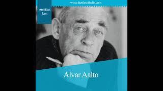 The Master Modernist Architect Alvar Aalto