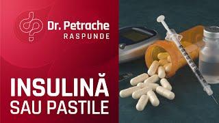 INSULINA SAU PASTILE IN DIABETUL ZAHARAT TIP 2