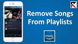 How To Remove Song From Playlist Amazon Music