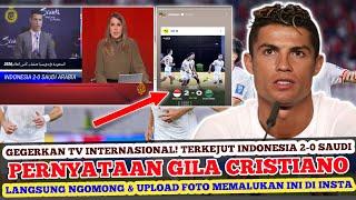  SEMUANYA GEGER! CR7 SAMPAI UPLOAD FOTO MEMALUKAN INI, TERKEJUT TIMNAS INDONESIA MENANG VS SAUDI