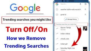 How To Remove Trending Searches From Google||Trending Searches Delete In Google