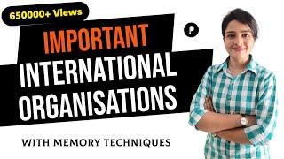 Important International Organisations | SSC & UPSC Prelims | With Memory Tricks by Ma'am Richa