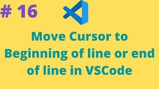 Move Cursor to Beginning of line or end of line in VSCode | #16