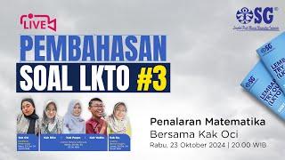 [LIVE] Pembahasan Soal LKTO 3 - PENALARAN MATEMATIKA