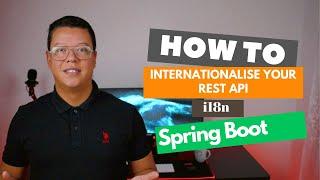 i18n Full Guide: How to Internationalise your Spring boot REST API
