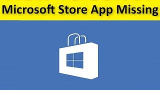 How To Fix Microsoft Store App Not Showing Problem Windows 10/8/7 - Microsoft Store Option Missing