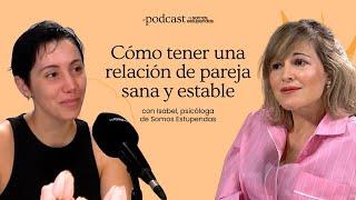 Cómo tener una relación de pareja sana y estable