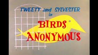 Looney Tunes "Birds Anonymous" Opening and Closing (Redo)