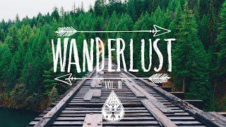 Wanderlust  - An Indie/Folk/Pop Playlist | Vol. III