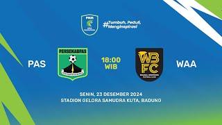 PNM Liga Nusantara | PERSEKABPAS vs Waanal Brothers | Grup B | Pekan 4