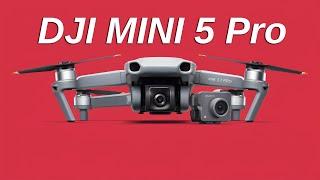 DJI Mini 5 Pro - The Ultimate Guide   Features, Release Date, Price, and More