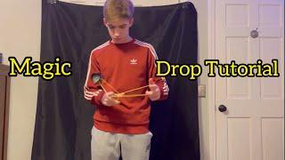 Magic Drop yo-yo Tutorial| Plus 3 Tips