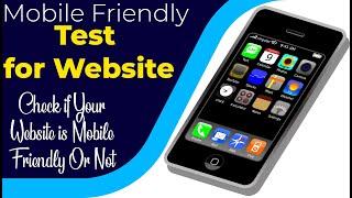 Mobile Friendly Test for Website How to check Website responsive or not