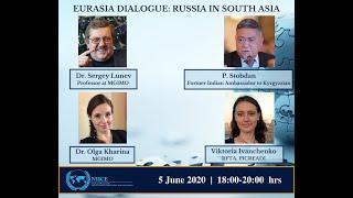 Eurasia Dialogue:  Russia in South Asia