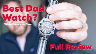 BEST Dad watch? Citizen Promaster Diver