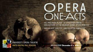 Premiering Wednesday, December 9 – Opera One-Acts: All Wounds Bleed & Daughters of the Bloody Duke