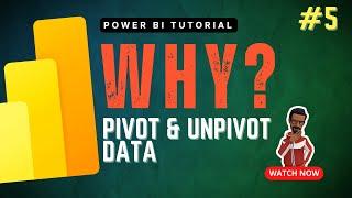 Why do we need Pivot & Unpivot Column functionality | Power BI