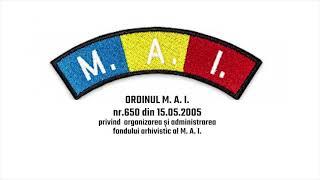 ORDINUL M.A.I. nr. 650/16.05.2005 organ. și admin. fondului arhivistic al M.A.I.(audio HD)