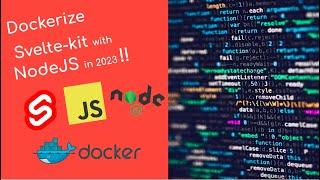 Creating a Docker Image of SvelteKit with Node.js Adapter | Step-by-Step Tutorial | 2023 | ASMR