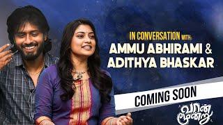 Vaan Moondru Movie Team Exclusive Interview Promo | Ammu Abhirami | Adithya Bhaskar | Thamizh Padam