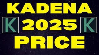 Kadena: 2025 Price Targets | KDA Bull Run Price Prediction & Kadena Explained