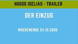 Hugos Igelias Trailer - Der Einzug