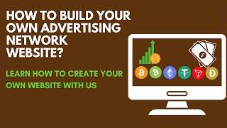 How to build your own crypto advertising network website