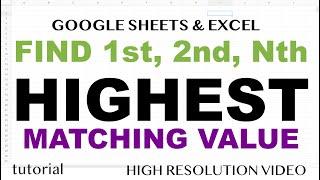 Find 1st, 2nd, Nth Highest Matching Value in Excel & Google Sheets and Return Another Cell