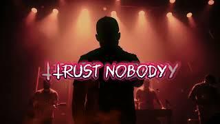 Trust Nobody - M2Clouds (Official Music Video)