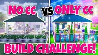 Which do you prefer?  NO CC vs ONLY CC Build Challenge!