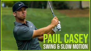 Watch Paul Casey Swing & Slow Motion 2021