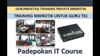 Training IT dan Mikrotik di Bandung, Padepokan IT Course