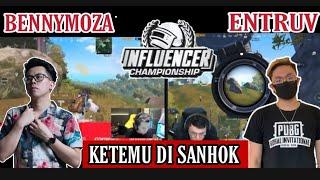 ENTRUV KETEMU SAMA BENNYMOZA DI SANHOK | PUBG MOBILE INFLUENCER CHAMPIONSHIP