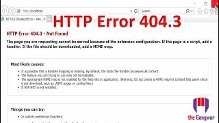 HTTP Error 404.3 | The page you are requesting cannot be served | 404.3 error iis