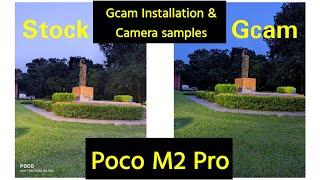 Poco M2 Pro Gcam Installation & Camera Samples