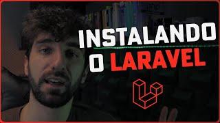 Como instalar o Laravel pela primeira vez