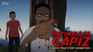 KATIWALA SA CAPIZ | Aswang True Story Animation