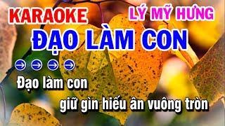 Karaoke Đạo Làm Con | Lý Mỹ Hưng | Karaoke Điệu Lý